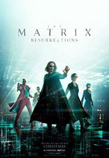 دانلود فیلم ماتریکس 4 The Matrix 4 2021 با دوبله و زیرنویس فارسی چسبیده