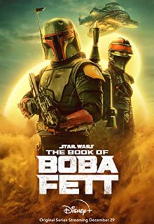 دانلود سریال کتاب بوبا فت The Book of Boba Fett 2022 فصل 1 قسمت 1 تا 4