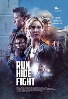 دانلود فیلم بدو پنهان شو مبارزه کن Run Hide Fight 2020