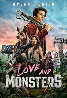 دانلود فیلم عشق و هیولا ها Love and Monsters 2020