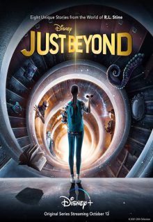 دانلود سریال در یک نگاه Just Beyond 2021 فصل اول قسمت 1 تا 8