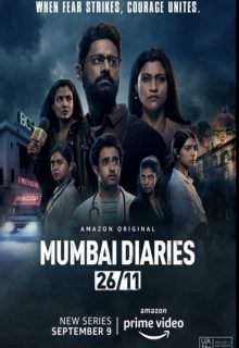 دانلود سریال خاطرات 26 نوامبر بمبئی Mumbai Diaries 26/11 2021 فصل اول قسمت 1 تا 4