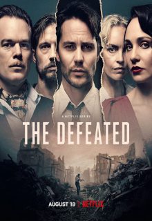 دانلود سریال شکست خورده The Defeated 2020 فصل 1 قسمت 1 تا 8