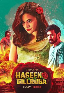 دانلود فیلم دلبر زیبا Haseen Dillruba 2021 با دوبله و زیرنویس فارسی چسبیده