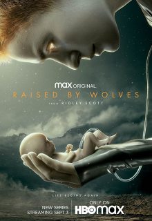 دانلود سریال بزرگ شده توسط گرگ ها 2 Raised by Wolves 2 فصل دوم قسمت 1 تا 8 با دوبله و زیرنویس فارسی چسبیده