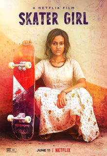 دانلود فیلم دختر اسکیت باز Skater Girl 2021 با دوبله و زیرنویس فارسی چسبیده