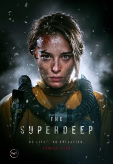 دانلود فیلم در اعماق The Superdeep 2020 با دوبله و زیرنویس فارسی چسبیده