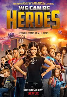 دانلود فیلم می‌توانیم قهرمان باشیم We Can Be Heroes 2020