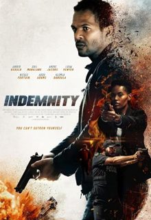 دانلود فیلم غرامت Indemnity 2021 با دوبله و زیرنویس فارسی چسبیده