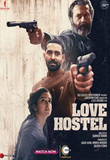 دانلود فیلم خوابگاه عشق Love Hostel 2022 با دوبله و زیرنویس فارسی چسبیده