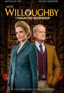 دانلود فیلم خانم ویلوبی و کتابفروشی جن زده Miss Willoughby and the Haunted Bookshop 2021 با دوبله و زیرنویس فارسی چسبیده