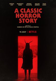 دانلود فیلم داستان ترسناک کلاسیک A Classic Horror Story 2021 با دوبله و زیرنویس فارسی چسبیده
