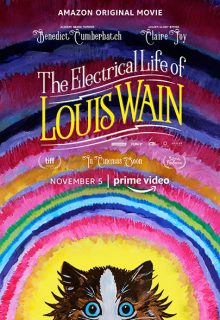 دانلود فیلم زندگی الکتریکی لوئیس وین The Electrical Life of Louis Wain 2021 با دوبله و زیرنویس فارسی چسبیده
