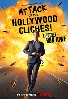 دانلود فیلم هجوم کلیشه های هالیوودی Attack of the Hollywood Cliches! 2021 با دوبله و زیرنویس فارسی چسبیده