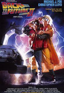 دانلود فیلم بازگشت به آینده 2 Back to the Future 2 1989 با دوبله و زیرنویس فارسی چسبیده