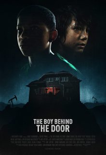 دانلود فیلم پسری پشت در The Boy Behind the Door 2020 با دوبله و زیرنویس فارسی چسبیده