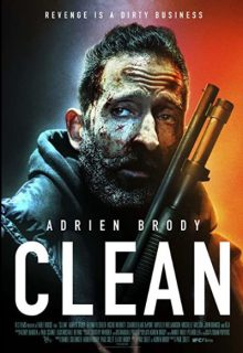دانلود فیلم تمیز Clean 2020 کلین با دوبله و زیرنویس فارسی چسبیده