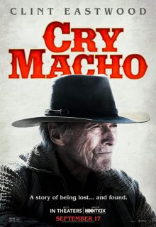 دانلود فیلم گریه کن ماچو Cry Macho 2021 با دوبله و زیرنویس فارسی چسبیده