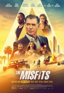 دانلود فیلم ناجورها The Misfits 2021 با دوبله و زیرنویس فارسی چسبیده
