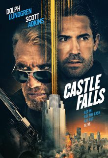 دانلود فیلم قلعه سقوط می کند Castle Falls 2021 با دوبله و زیرنویس فارسی چسبیده