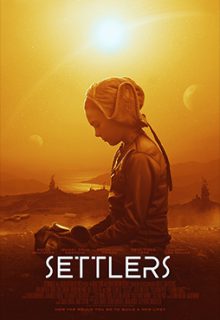 دانلود فیلم مهاجران Settlers 2021 با دوبله و زیرنویس فارسی چسبیده