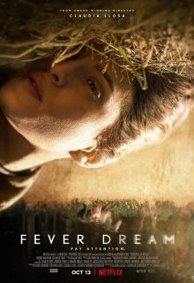 دانلود فیلم خواب رویایی Fever Dream 2021 با دوبله و زیرنویس فارسی چسبیده