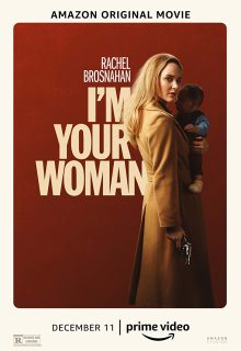 دانلود فیلم من زن تو هستم I’m Your Woman 2020 با دوبله و زیرنویس فارسی چسبیده