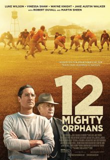 دانلود فیلم 12 یتیم توانا 12 Mighty Orphans 2021 با زیرنویس فارسی چسبیده