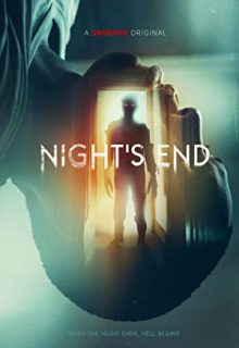 دانلود فیلم پایان شب Night’s End 2022 ✔️ با دوبله و زیرنویس فارسی چسبیده