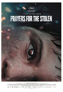 دانلود فیلم دعا برای گمشده Prayers for the Stolen 2021 با دوبله و زیرنویس فارسی چسبیده