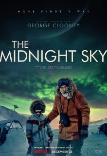 دانلود فیلم آسمان نیمه شب The Midnight Sky 2020 با دوبله و زیرنویس فارسی چسبیده