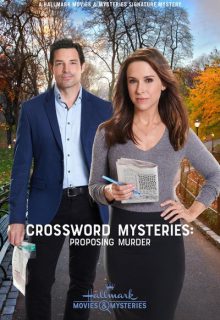 دانلود فیلم جدول معماها پیشنهاد قاتل Crossword Mysteries: Proposing Murder 2019 با دوبله و زیرنویس فارسی چسبیده
