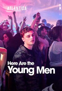 دانلود فیلم مردان جوان اینجا هستند Here Are the Young Men 2020 با زیرنویس فارسی چسبیده
