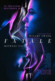 دانلود فیلم فاتال Fatale 2020 با دوبله و زیرنویس فارسی چسبیده