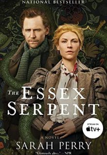 دانلود سریال مار اسکس The Essex Serpent 2022 فصل اول قسمت 1 تا 6 با دوبله و زیرنویس فارسی چسبیده