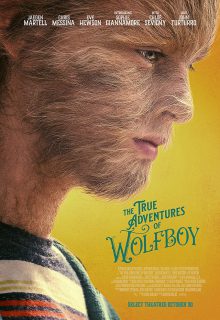 دانلود فیلم ماجراهای واقعی پسر گرگی The True Adventures of Wolfboy 2019 با دوبله و زیرنویس فارسی چسبیده