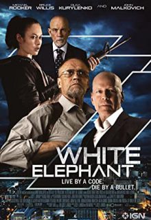 دانلود فیلم فیل سفید White Elephant 2022 با دوبله فارسی و زیرنویس فارسی چسبیده
