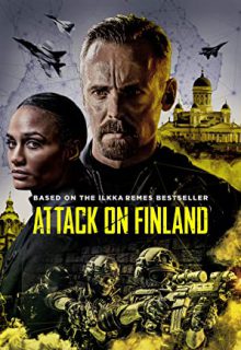 دانلود فیلم حمله به فنلاند 2021 (اتک اون فنلاد) با زیرنویس فارسی چسبیده