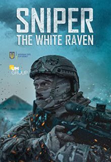 دانلود فیلم تک تیرانداز: کلاغ سفید Sniper: The White Raven 2022 ✔️ با زیرنویس فارسی چسبیده