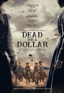 دانلود فیلم مردن برای یک دلار Dead for A Dollar 2022 ✔️ با زیرنویس فارسی چسبیده
