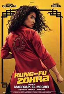 دانلود فیلم زهره کونگ فو کار Kung Fu Zohra 2022 ✔️ با زیرنویس فارسی چسبیده