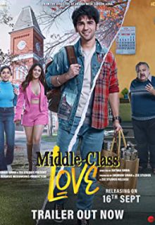 دانلود فیلم هندی ملودی های طبقه متوسط Middle Class Love 2022 ✔️ با زیرنویس فارسی چسبیده
