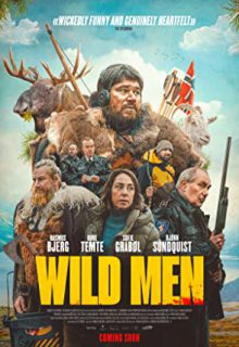 دانلود فیلم مردان وحشی Wild Men 2022 ✔️ با دوبله و زیرنویس فارسی چسبیده