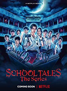 دانلود سریال ماجراهای مدرسه School Tales the Series 2022 فصل اول 1 ✔️ با زیرنویس فارسی چسبیده