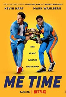 دانلود فیلم زمان من Me Time 2022 ✔️ با زیرنویس فارسی چسبیده