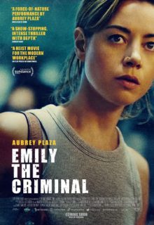 دانلود فیلم امیلی جنایتکار Emily the Criminal 2022 ✔️ با زیرنویس فارسی چسبیده