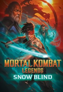 دانلود انیمیشن مورتال کمبت 3 برف کور Mortal Kombat Legends 3 Snow Blind 2022