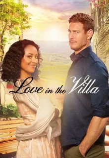دانلود فیلم عشق در ویلا Love in the Villa 2022 ✔️ با زیرنویس فارسی چسبیده
