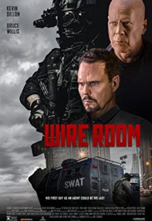 دانلود فیلم اتاق شنود Wire Room 2022 ✔️ با زیرنویس فارسی چسبیده