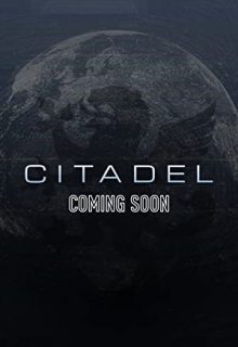 دانلود سریال سیتادل Citadel 2022 فصل اول 1 ✔️ با دوبله و زیرنویس فارسی چسبیده